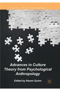 Advances in Culture Theory from Psychological Anthropology