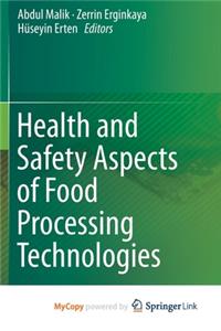 Health and Safety Aspects of Food Processing Technologies