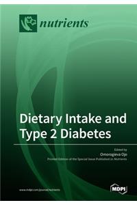 Dietary Intake and Type 2 Diabetes