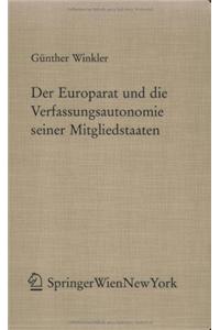 Der Europarat Und Die Verfassungsautonomie Seiner Mitgliedstaaten