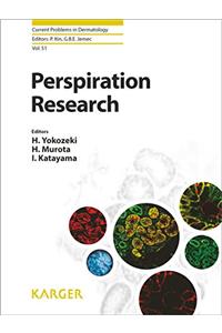 Perspiration Research (Current Problems in Dermatology)