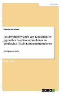 Beschwerdeverhalten von Konsumenten gegenüber Familienunternehmen im Vergleich zu Nicht-Familienunternehmen