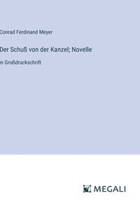 Der Schuß von der Kanzel; Novelle
