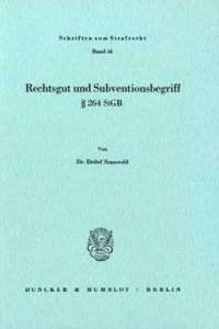 Rechtsgut Und Subventionsbegriff 294 Stgb