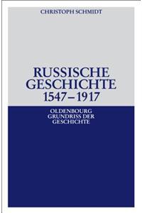 Russische Geschichte 1547-1917