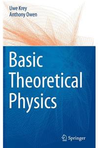 Basic Theoretical Physics