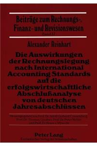 Die Auswirkungen der Rechnungslegung nach International Accounting Standards auf die erfolgswirtschaftliche Abschluanalyse von deutschen Jahresabschluessen