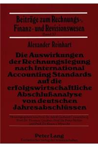 Die Auswirkungen der Rechnungslegung nach International Accounting Standards auf die erfolgswirtschaftliche Abschluanalyse von deutschen Jahresabschluessen