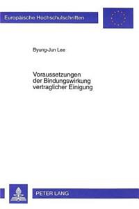 Voraussetzungen der Bindungswirkung vertraglicher Einigung