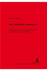 Der Stolz Der Provinzen