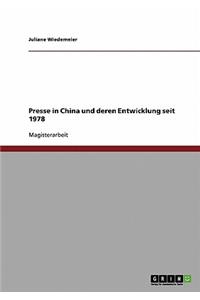 Presse in China und deren Entwicklung seit 1978
