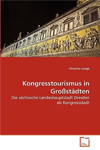 Kongresstourismus in Großstädten