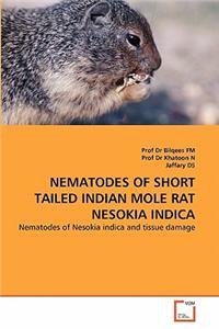 Nematodes of Short Tailed Indian Mole Rat Nesokia Indica