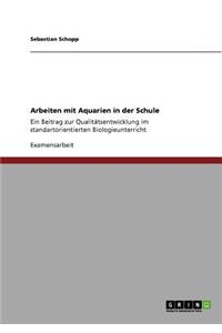 Arbeiten mit Aquarien in der Schule
