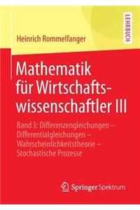 Mathematik Für Wirtschaftswissenschaftler III