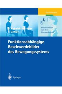 Funktionsabhängige Beschwerdebilder Des Bewegungssystems