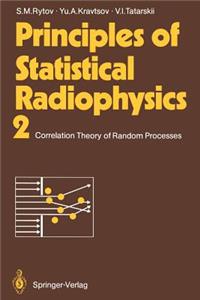 Principles of Statistical Radiophysics 2