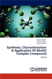 Synthesis, Characterization & Application Of Mn(III) Complex Compound