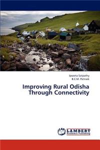 Improving Rural Odisha Through Connectivity