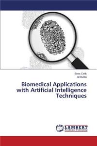 Biomedical Applications with Artificial Intelligence Techniques