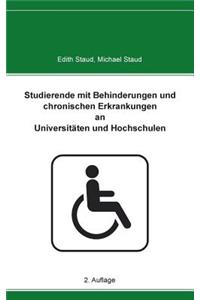 Studierende mit Behinderungen und chronischen Erkrankungen an Universitäten und Hochschulen