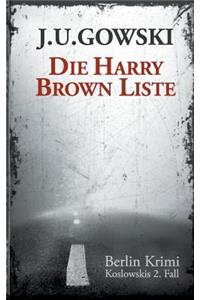 Die Harry Brown Liste