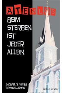 Atemlos - Beim Sterben ist jeder allein