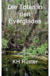 Die Toten in den Everglades