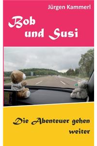 Bob und Susi