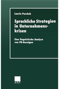 Sprachliche Strategien in Unternehmenskrisen