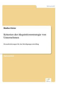 Kriterien der Akquisitionsstrategie von Unternehmen