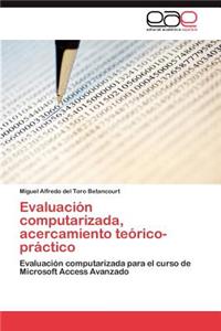 Evaluación computarizada, acercamiento teórico-práctico