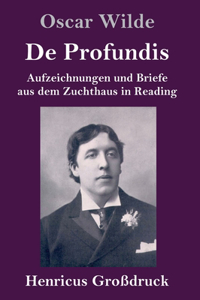 De Profundis (Großdruck)