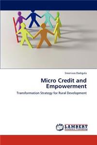 Micro Credit and Empowerment
