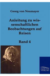 Anleitung zu wissenschaftlichen Beobachtungen auf Reisen