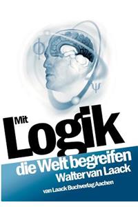 Mit Logik die Welt begreifen