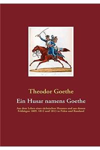 Ein Husar namens Goethe
