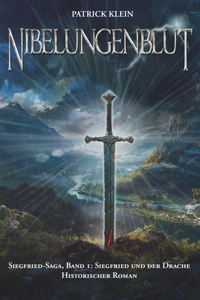 Nibelungenblut Band 1