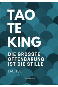 Tao Te King - Die Gr