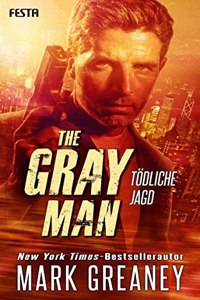 The Gray Man - Todliche Jagd