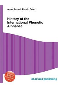 History of the International Phonetic Alphabet