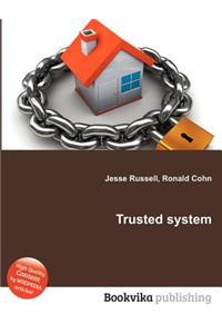 Trusted System