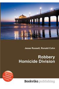 Robbery Homicide Division