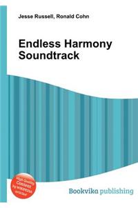 Endless Harmony Soundtrack