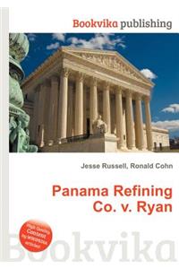 Panama Refining Co. V. Ryan