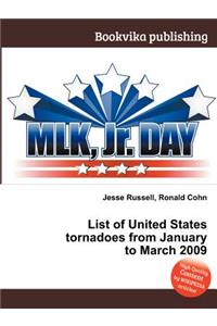 List of United States Tornadoes from January to March 2009