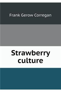 Strawberry Culture