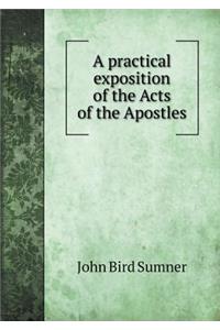 A Practical Exposition of the Acts of the Apostles