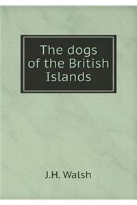 The Dogs of the British Islands