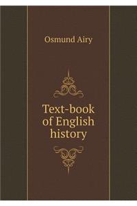 Text-Book of English History